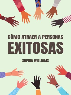 cover image of Cómo Atraer a Personas Exitosas